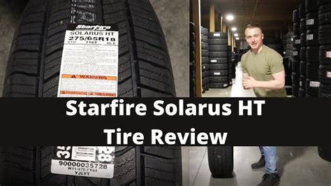 Starfire's Solarus AS tire is optimized for all-season performance and designed for the consumer who wants a good deal on a great tire. . Starfire solarus ht review
